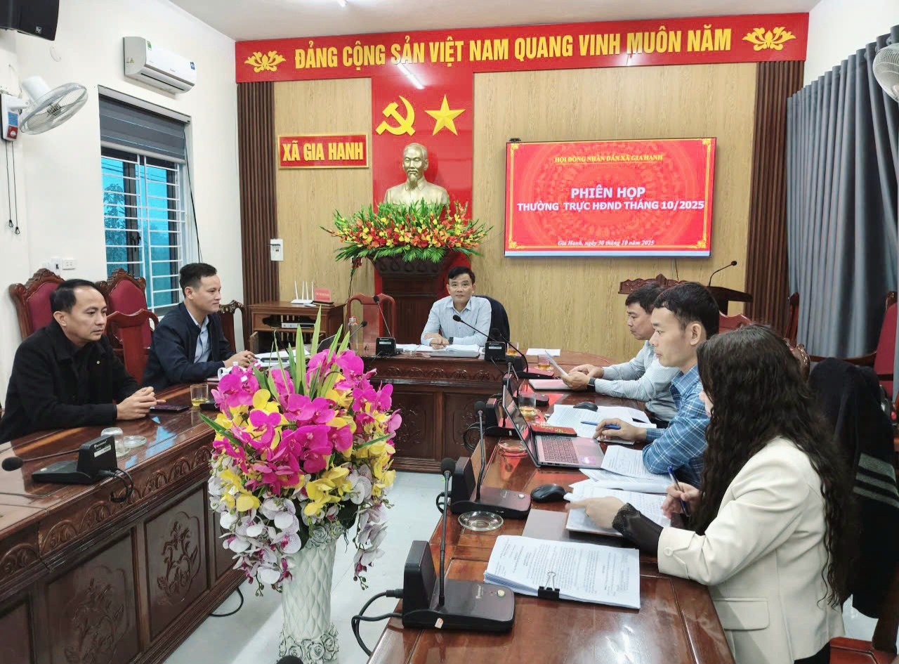 Thường trực HĐND xã Gia Hanh tổ chức họp thường kỳ tháng 10 năm 2025