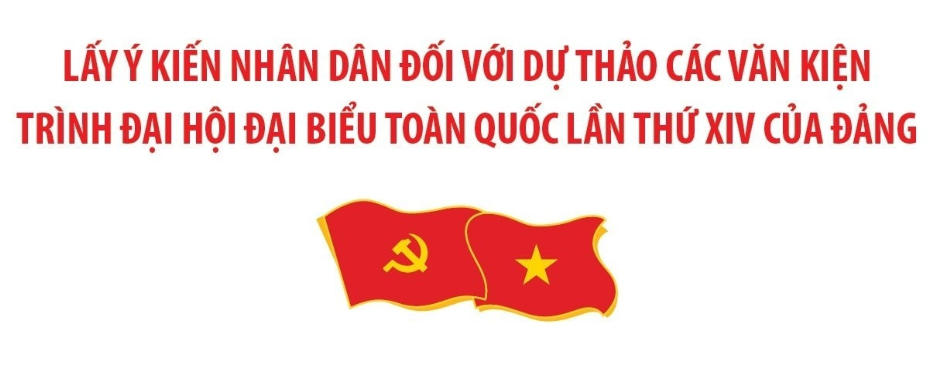 Triển khai lấy ý kiến đối với các dự thảo các văn kiện Đại hội XIV của Đảng