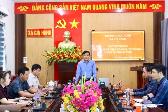 Thường trực HĐND xã Gia Hanh đánh giá kết quả hoạt động tháng 8, triển khai nhiệm vụ tháng 9