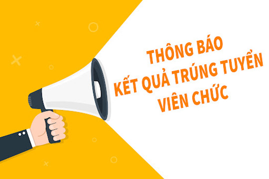 Công nhận kết quả trúng tuyển viên chức trung tâm dịch vụ tổng hợp năm 2026 